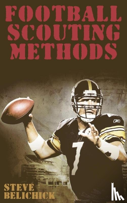 Belichick, Steve - Football Scouting Methods