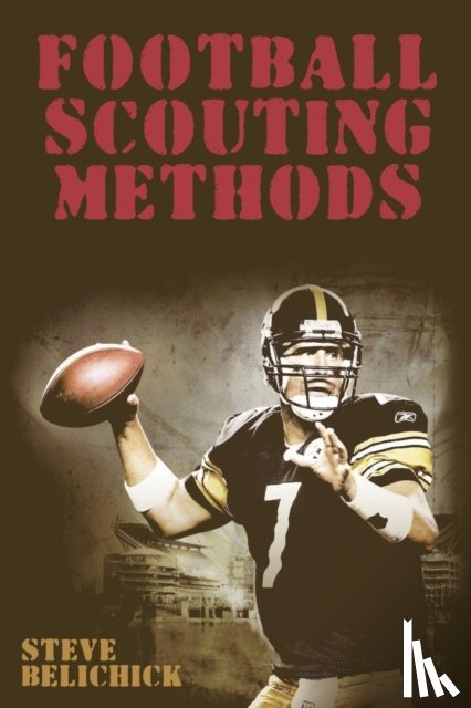 Belichick, Steve - Football Scouting Methods