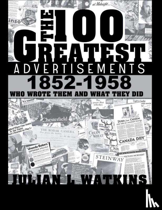 Watkins, Julian - The 100 Greatest Advertisements 1852-1958