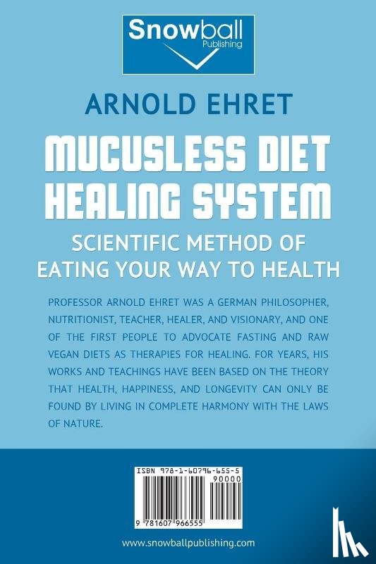 Ehret, Arnold - Mucusless Diet Healing System