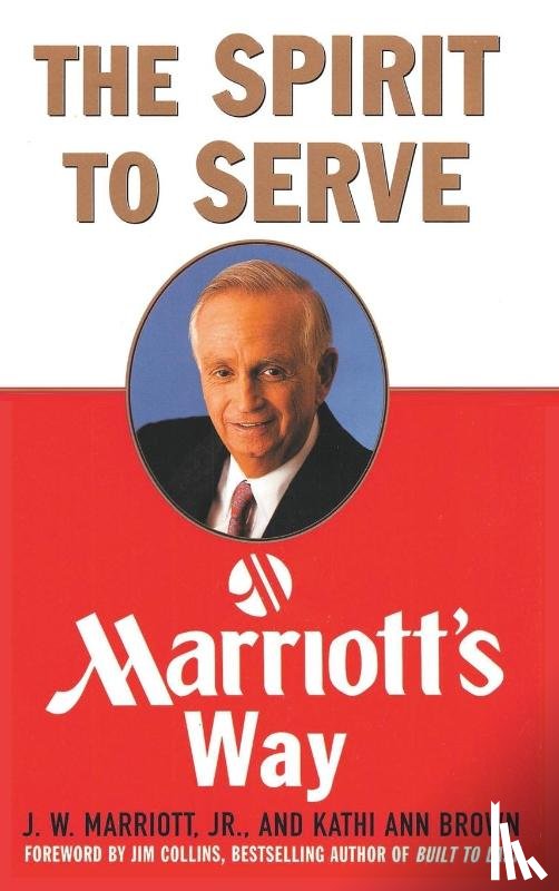 Brown, Kathy Ann, W, Marriott J - The Spirit to Serve Marriott's Way
