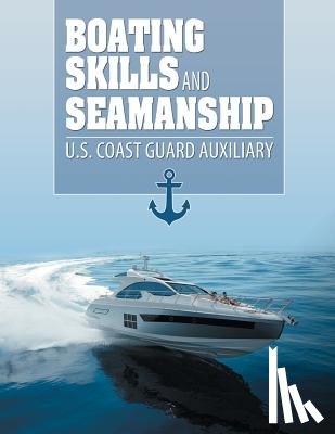 Us Coast Guard Auxiliary - Boating Skills and Seamanship