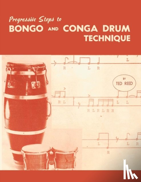 Reed, Ted - Progressive Steps to Bongo and Conga Drum Technique
