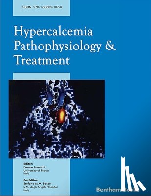 Lumachi, Franco - Hypercalcemia Pathophysiology and Treatment