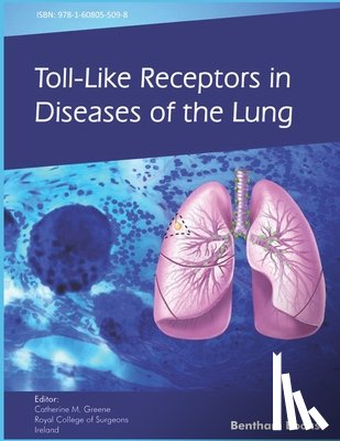 Greene, Catherine M. - Toll-like Receptors in Diseases of the Lung