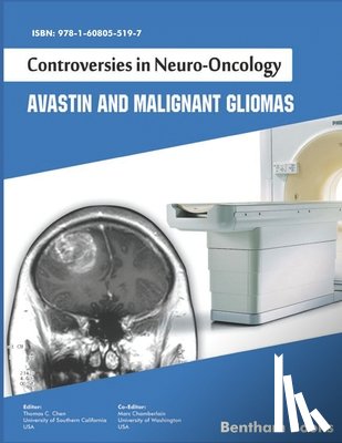 Chamberlain, Marc - Controversies in Neuro-Oncology: Avastin and Malignant Gliomas