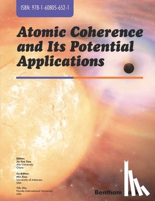 Gao, Jin -Yue - Atomic Coherence and Its Potential Applications