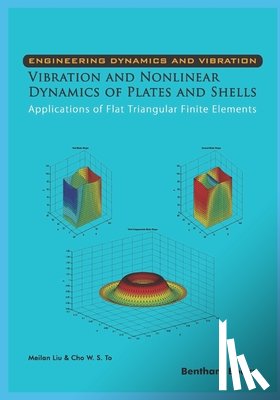 S. to, Cho W. - Vibration and Nonlinear Dynamics of Plates and Shells - Applications of Flat Triangular Finite Elements