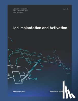 Suzuki, Kunihiro - Ion Implantation and Activation: Volume 3
