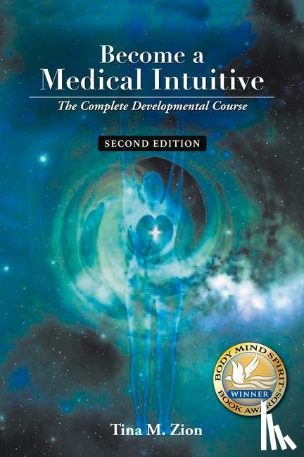 Zion, Tina M. - Become a Medical Intuitive - Second Edition