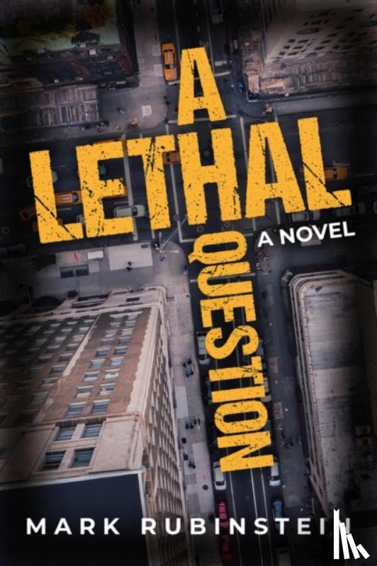 Rubinstein, Mark - A Lethal Question