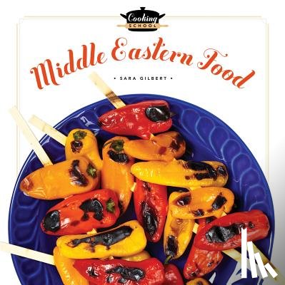 Gilbert, Sara - Middle-Eastern Food