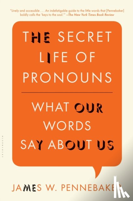 Pennebaker, James W. - The Secret Life of Pronouns
