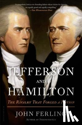 Ferling, John - Jefferson and Hamilton