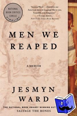 Ward, Jesmyn - Men We Reaped