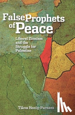 Honig-Parnass, Tikva - False Prophets Of Peace