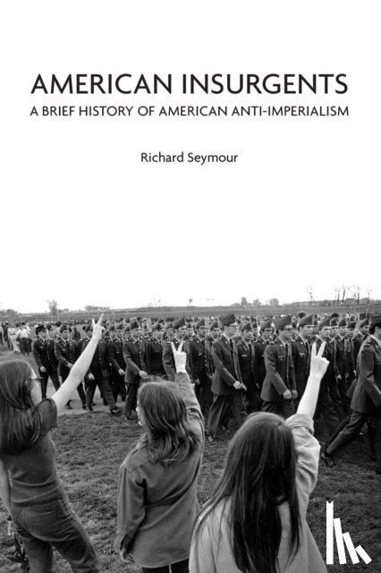 Seymour, Richard - American Insurgents