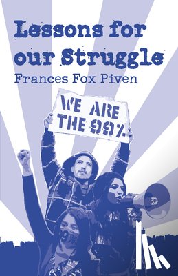 Piven, Frances Fox - Lessons For Our Struggle