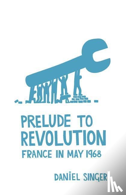 Singer, Daniel - Prelude To Revolution