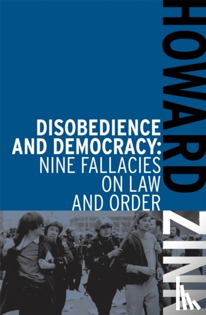 Zinn, Howard - Disobedience And Democracy