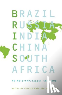 Garcia, Ana - Brics: An Anticapitalist Critique