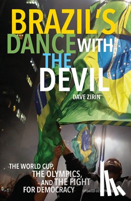 Zirin, Dave - Brazil's Dance With The Devil (updated Olympics Edition)