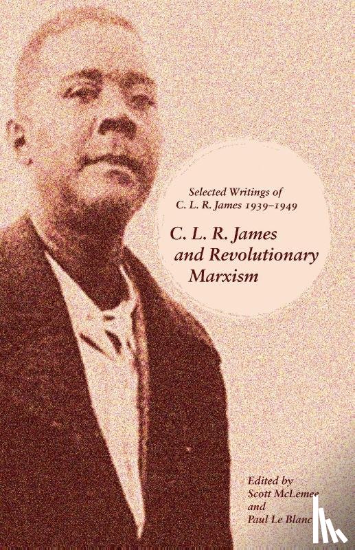  - C.l.r. James And Revolutionary Marxism