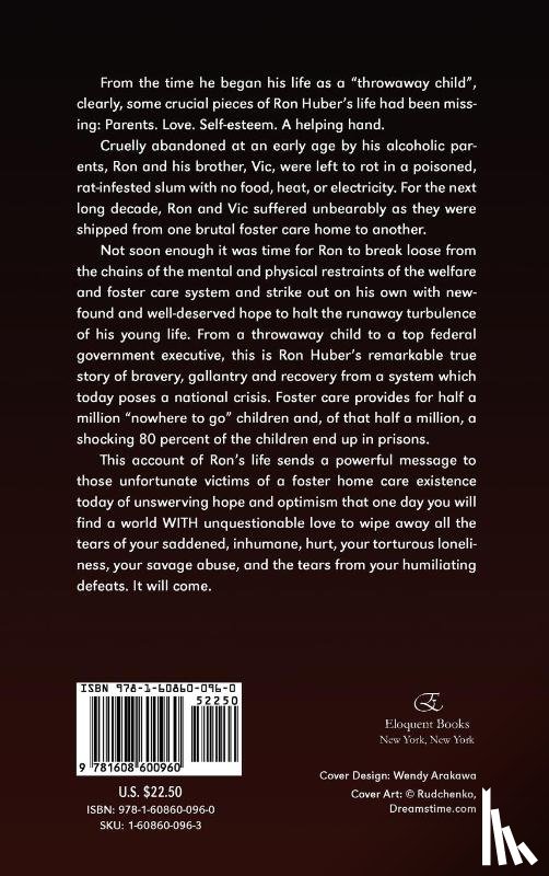 Huber, Ron - Facing the World Without Love, How the Welfare and Foster Care System Has Destroyed Our Society's Throwaway Children