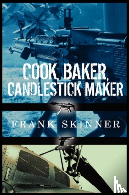Skinner, Frank - Cook, Baker, Candlestick Maker