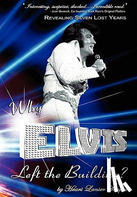 Shapre, Heart Lanier - Why Elvis Left the Building