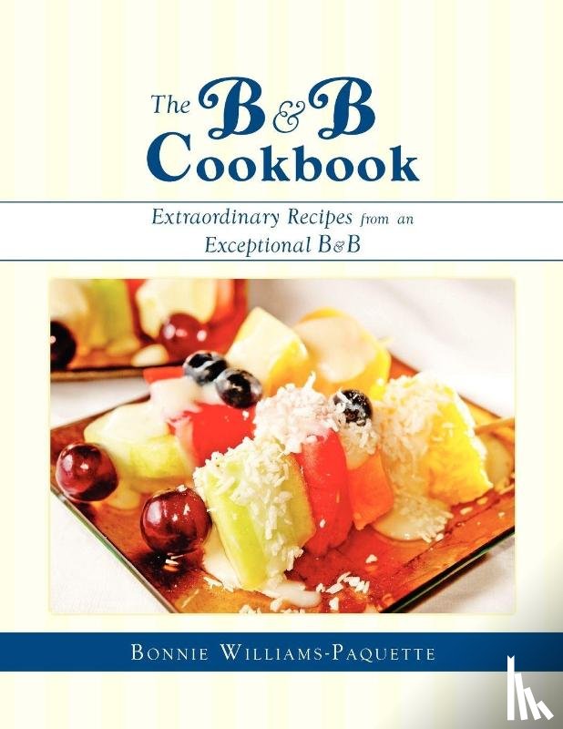 Williams-Paquette, Bonnie - The B & B Cookbook