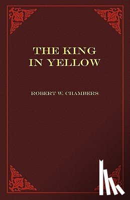 Chambers, Robert W - The King in Yellow