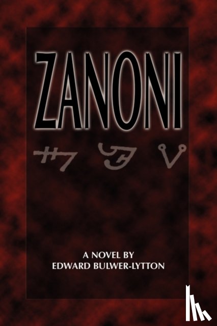 Lytton, Edward Bulwer Lytton - Zanoni