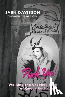 Davisson, Sven - Puck You!: The Crooked Path of Queer Resistance