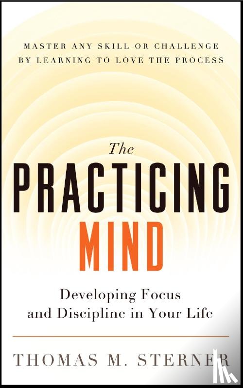 Sterner, Thomas M. - The Practicing Mind