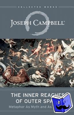 Campbell, Joseph - The Inner Reaches of Outer Space