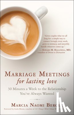 Marcia Naomi Berger - Marriage Meetings for Lasting Love