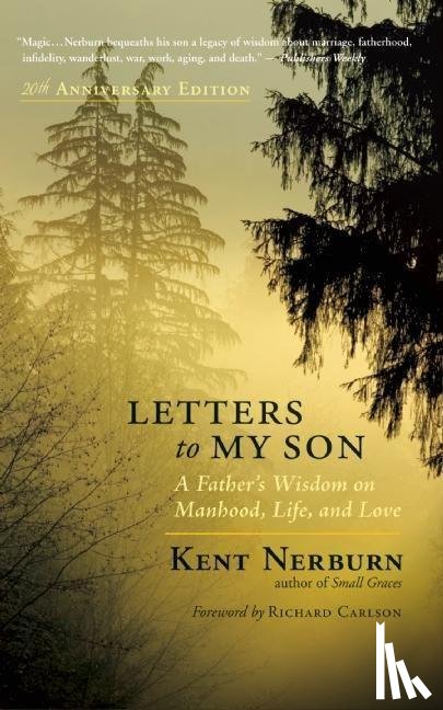 Kent Nerburn - Letters to My Son