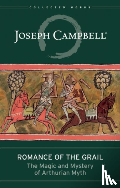 Campbell, Joseph - Romance of the Grail