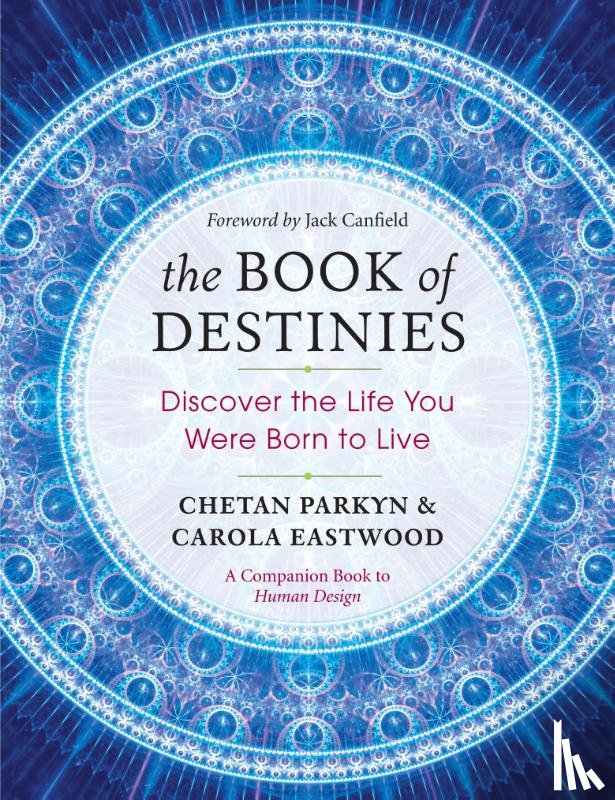 Chetan Parkyn, Carola Eastwood - The Book of Destinies