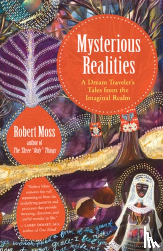 Moss, Robert - Mysterious Realities
