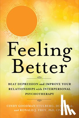 Stulberg, Cindy Goodman, Frey, Ronald J. - Feeling Better