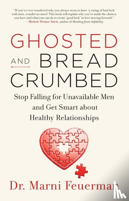 Feuerman, Dr. Marni - Ghosted and Breadcrumbed