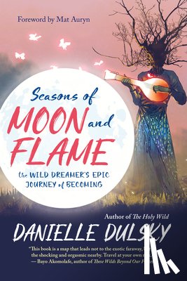 Dulsky, Danielle - Seasons of Moon and Flame