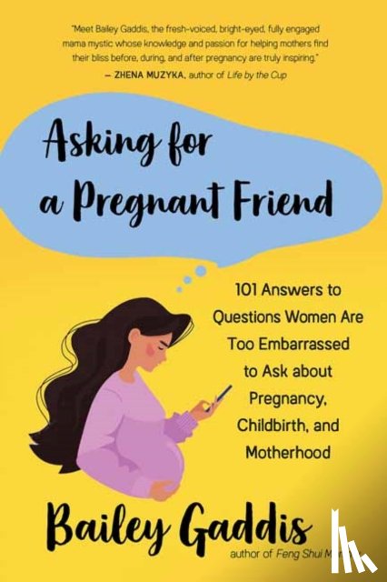 Gaddiss, Bailey - Asking for a Pregnant Friend