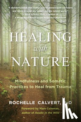Calvert, Rochelle - Healing with Nature