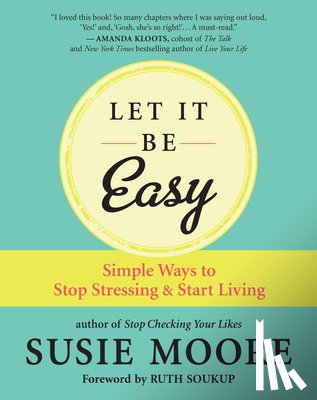 Moore, Susie - Let It Be Easy