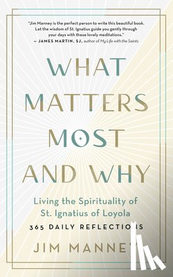 Manney, Jim - What Matters Most and Why