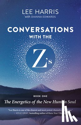 Harris, Lee, Edwards, Dianna - Conversations with the Z’s, Book One