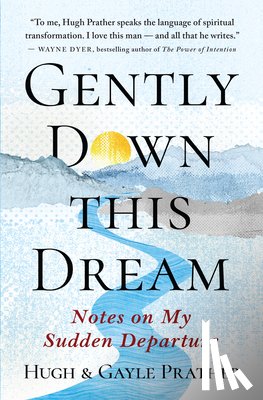 Prather, Hugh, Prather, Gayle - Gently Down This Dream